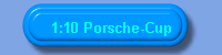 1:10 Porsche-Cup
