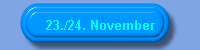 23./24. November