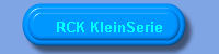 RCK KleinSerie